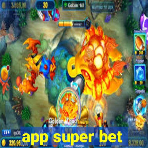 app super bet